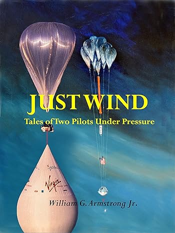 Two Courageous Ballooning Expeditions in "Just Wind"